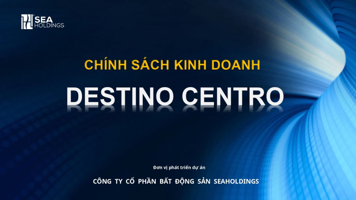 03.10 Chinh sach ban hang du an Destino Centro page 0001